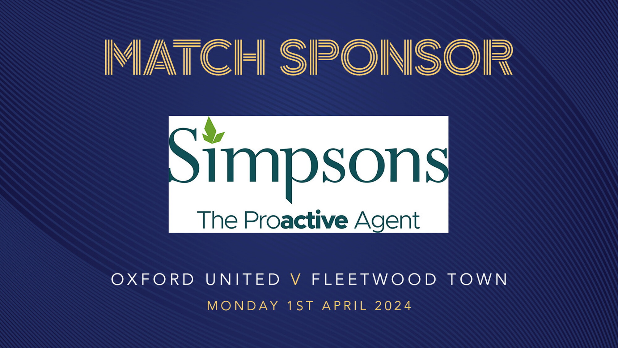 Simpsons Estate Agents Sponsor Fleetwood Clash | Oxford United Football ...