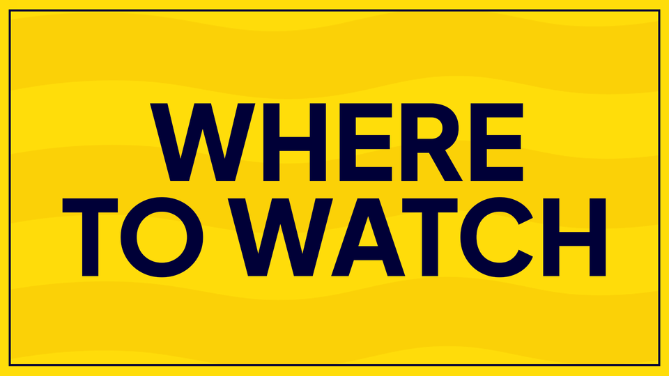 Where to Watc