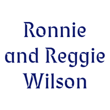 Ronnie and Reggie Wilson
