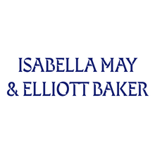 Isabella May Baker & Elliott Baker